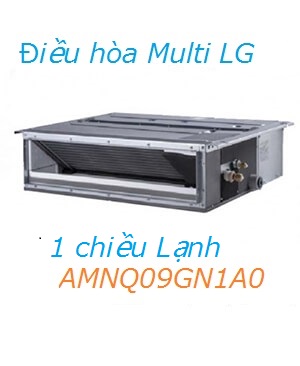 Dàn lạnh điều hòa multi LG 1 chiều nối ống gió AMNQ09GL1A0