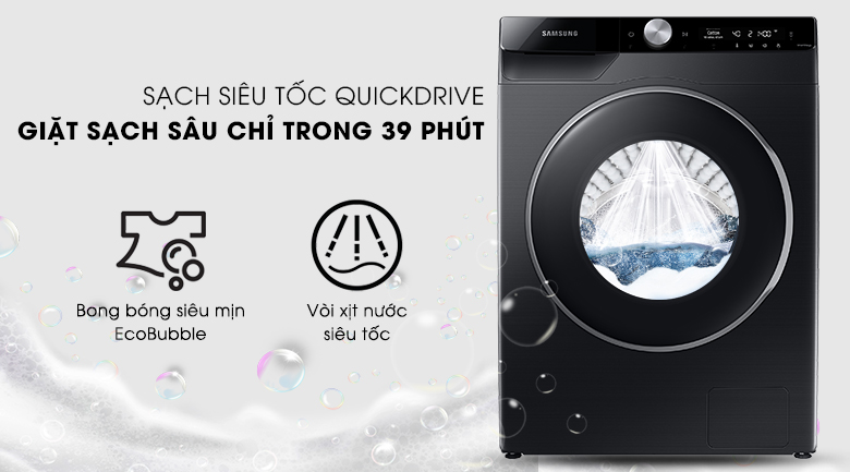 Công nghệ QuickDrive giặt sạch siêu tốc trong 39 phút