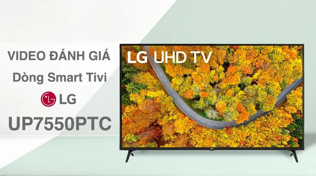 Tivi LG 55 inch 55UP7550PTC