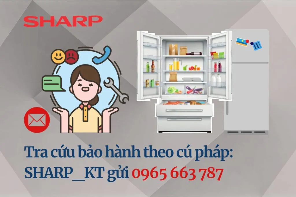 Cách kiểm tra thời hạn bảo hành tủ lạnh Sharp