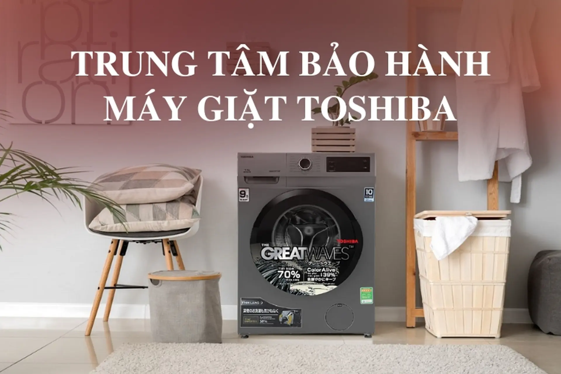 bảo hành máy giặt Toshiba
