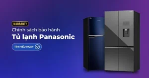 bảo hành tủ lạnh Panasonic