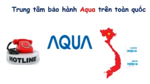 bảo hành tủ lạnh Aqua
