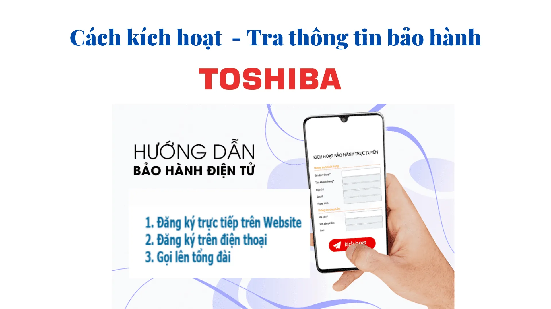 kích hoạt bảo hành toshiba