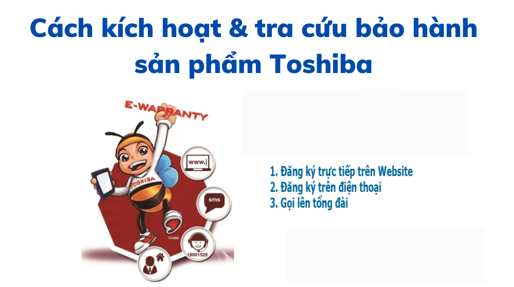kích hoạt bảo hành toshiba