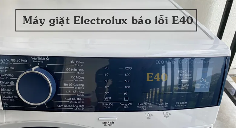 lỗi e40 máy giặt electrolux