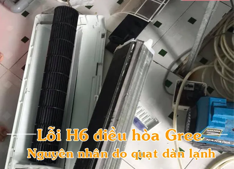 Lỗi H6 điều hòa Gree