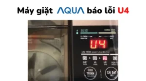Lỗi U4 máy giặt Aqua